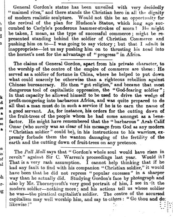 WMCommonweal's tweet photo. William Morris on the unveiling of the statue of General Gordon (originally in Trafalgar Sq., now Victoria Embankment), "that most dangerous tool of capitalistic oppression, the 'God-fearing soldier'"

Commonweal 4.146 (27 Oct., 1888) https://t.co/V6vDlC8ZqZ