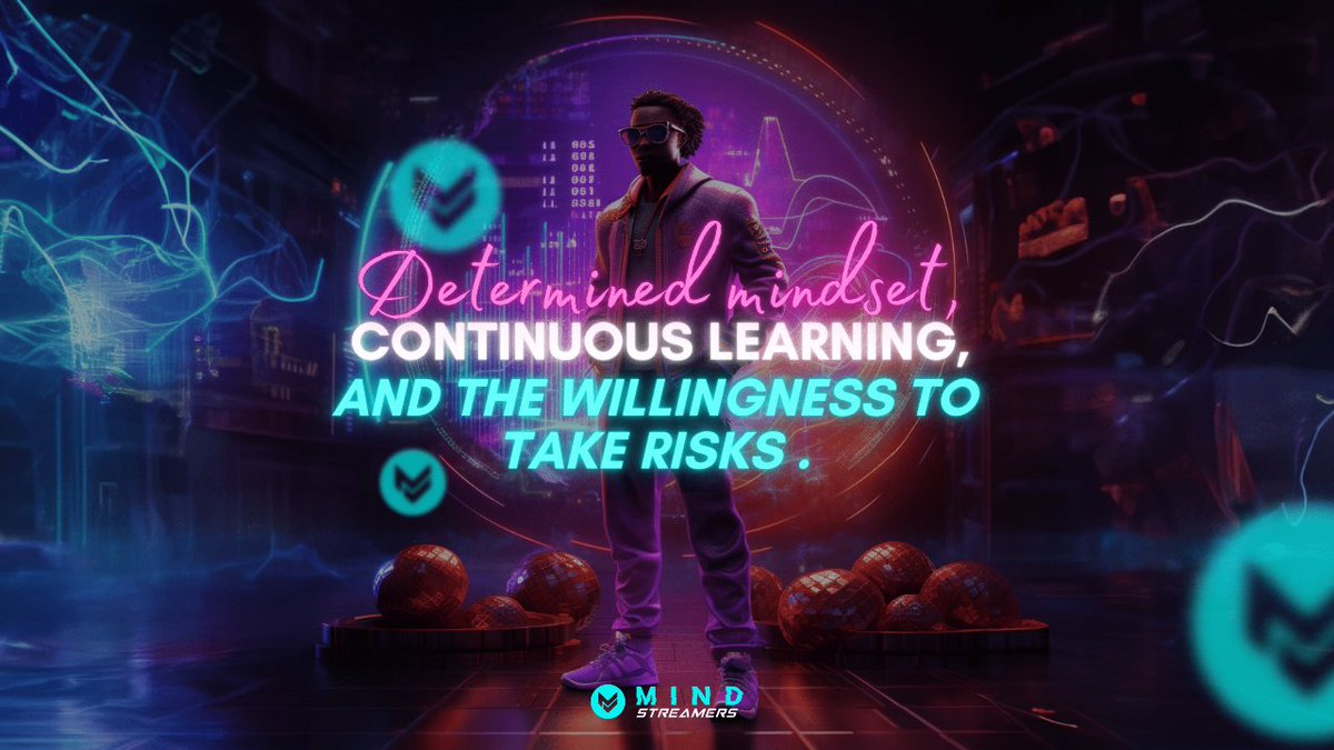 💼 Success in the world of #cryptocurrency demands more than just financial investments. A determined #mindset, continuous learning, and the willingness to take risks are the keys to achieving breakthroughs. #Metaverse #DigitalReality #VirtualConnections #trading #mindstreamers