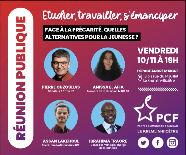 On vous donne rendez-vous le vendredi 10 novembre pour une réunion publique sur le thème de la précarité avec @assanlakehoul , Pierre Ouzoulias, Ibrahima Traoré et Anissa El Afia ✊#mjcf #jeunesse #reunionpublique #kremlinbicetre