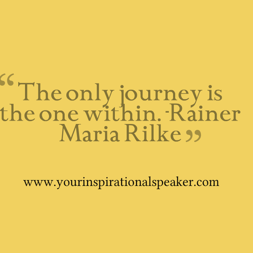 ''The only journey is the one within.'' - Maria Rilke #Leadership #Pilotspeaker #Soar2Success
