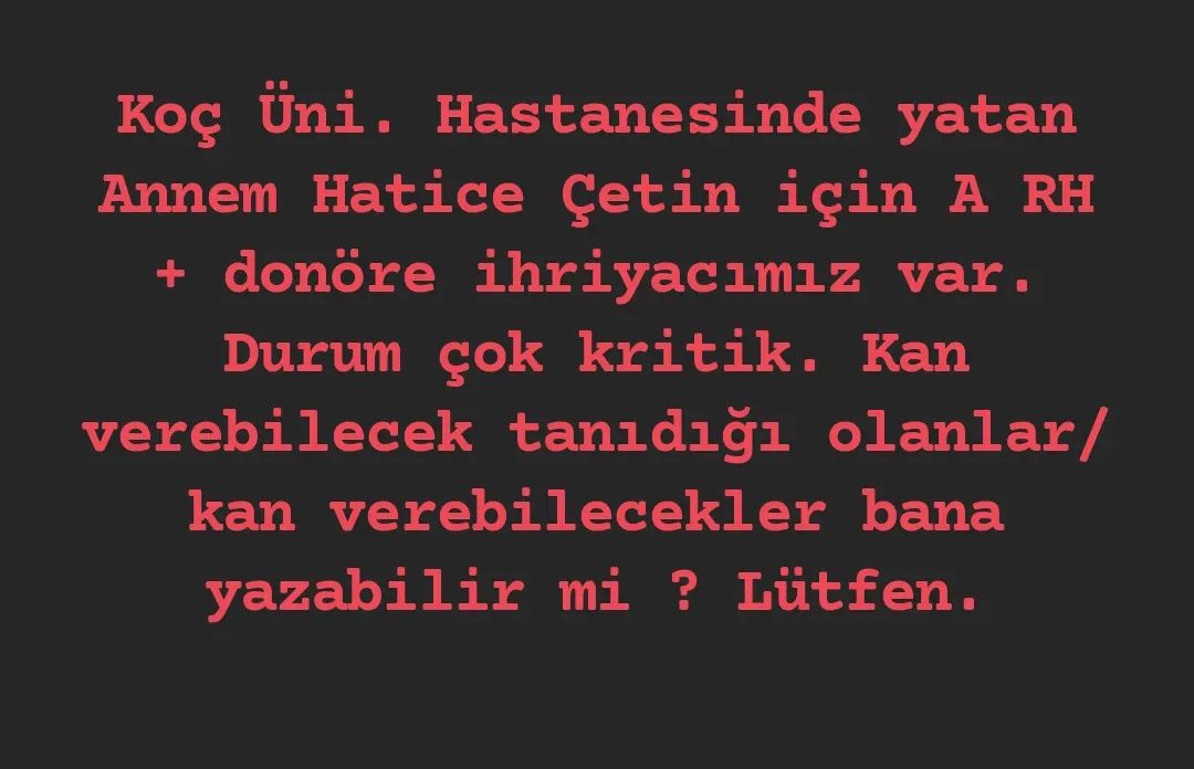 Arkadaşımın annesi için acil kan ihtiyacı var. A RH + donör olabilecekler, Instagram'da dlrazac hesabından arkadaşımla iletişime geçebilir. @ahbapacil @yardimkenari @kangonulluleri @KayipveKan_ilan @trkykanbankasi @kanverturkiye