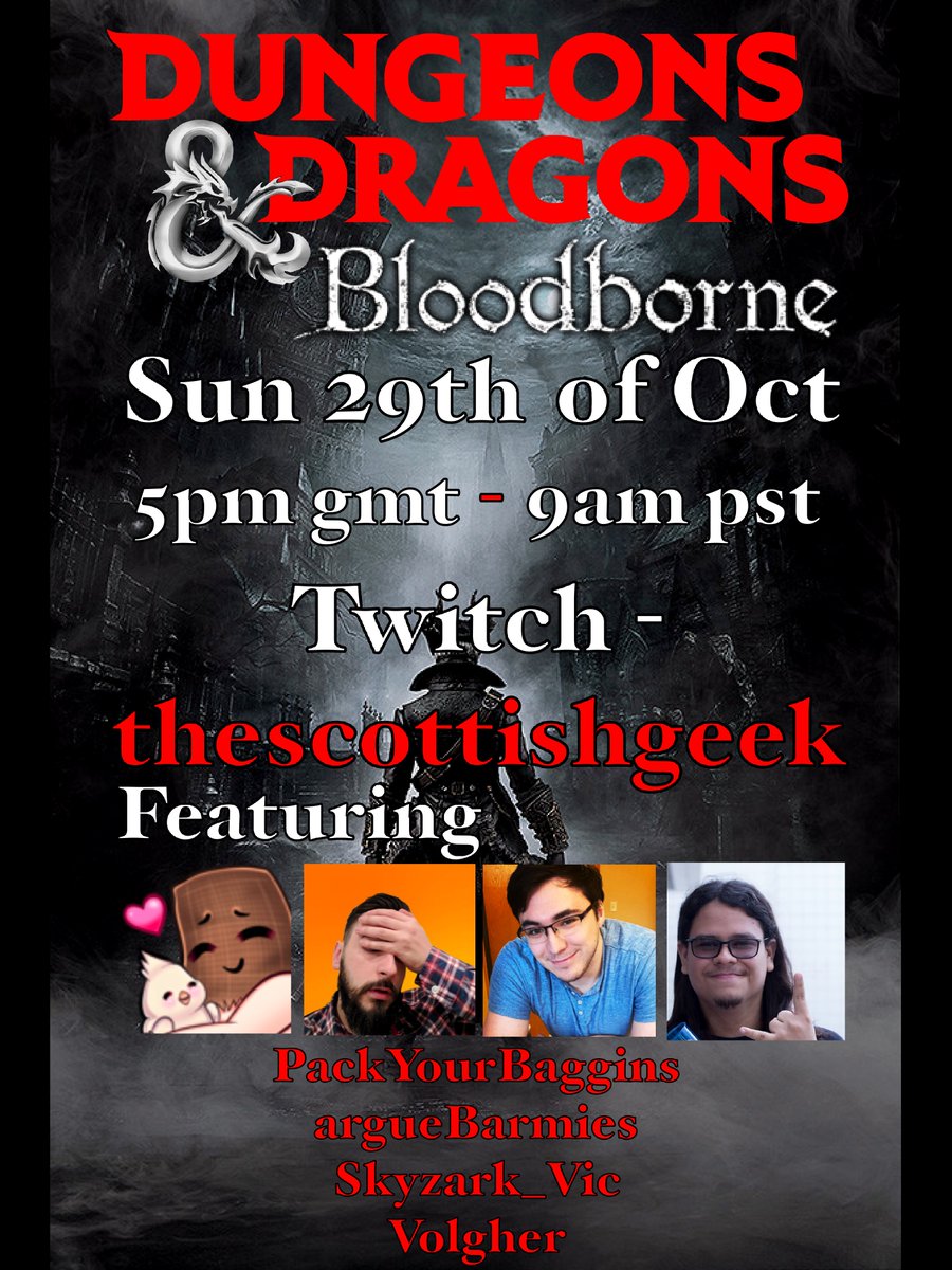 Bloodborne The Frenzy DnD one shot 
Session two this Sunday 
Featuring @PYBtwitch <a href="/arguebarmies/">twitch.tv/arguebarmies</a> Skyzark_Vic and @Volgher 
5PM GMT - 9AM PST
#Bloodborne #dnd5e #dungeonsanddragons