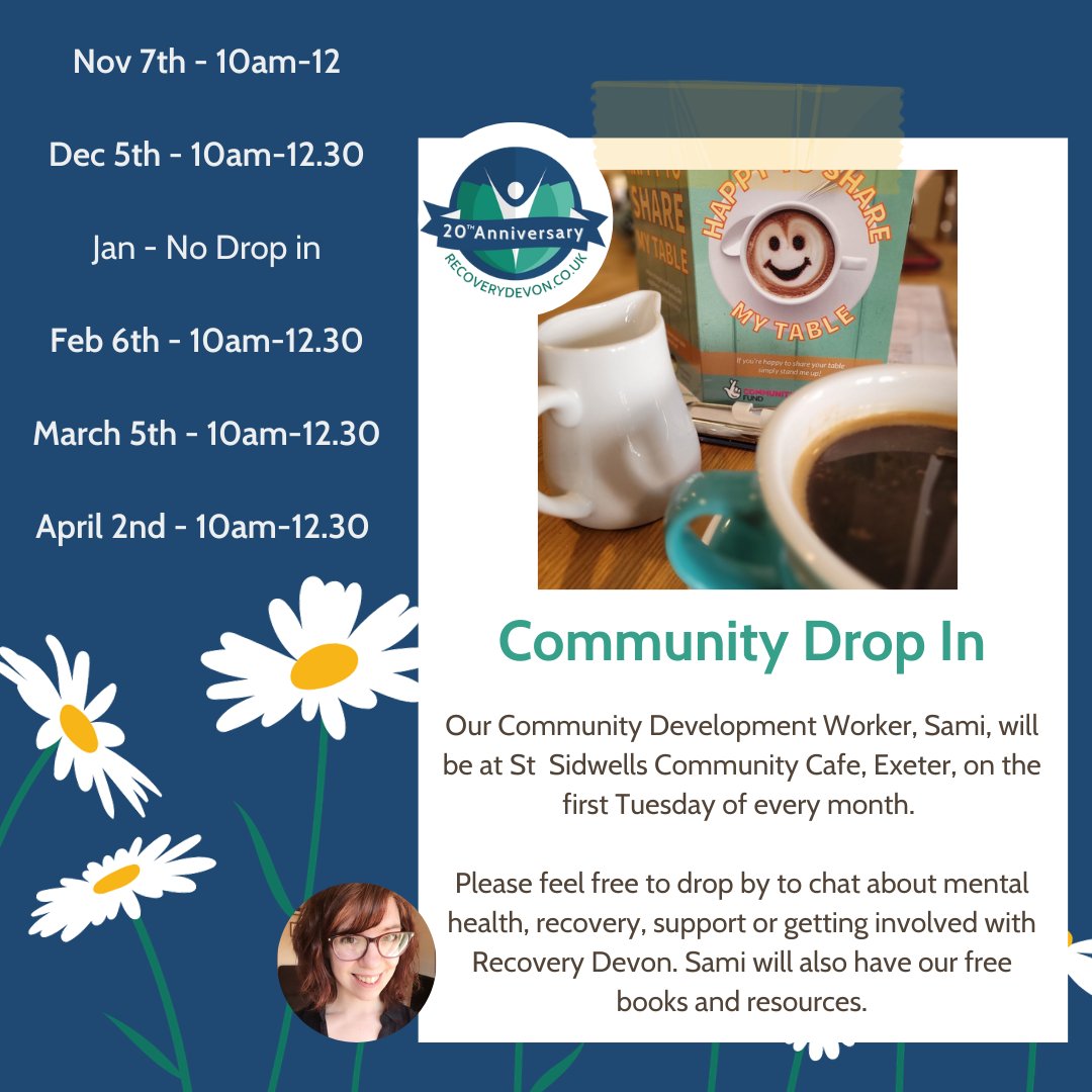 We are holding Community Drop in days for anyone that wants to come have a chat with us about mental health and recovery. St Sidwells Community Cafe, Exeter, 10am-12.30, the first Tuesday of every month!