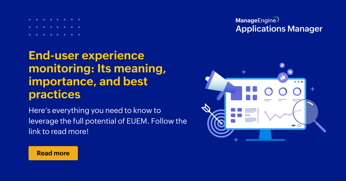 ME_FSO's tweet photo. Unlock a seamless End-user experience monitoring (EUEM) experience with Applications Manager! Read more at:
https://t.co/sU6YNfxULA
#ManageEngine #ApplicationsManager #Monitoring https://t.co/PQeeI4dnSz