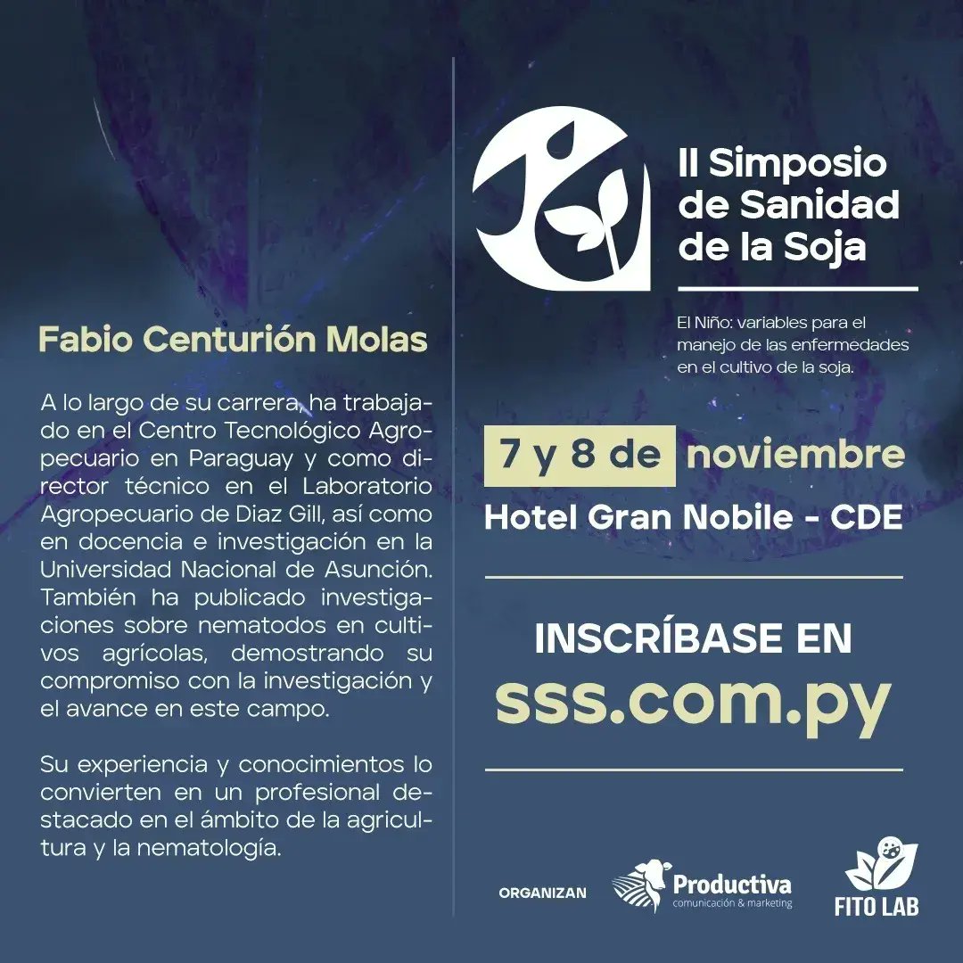 Recibimos al Ing. Agr. Fabio Centurión Molas como disertante del II Simposio de Sanidad de Soja.
Gracias ingeniero por acompañarnos.

Inscribite 👉sss.com.py o al wathsapp 📲0992924165