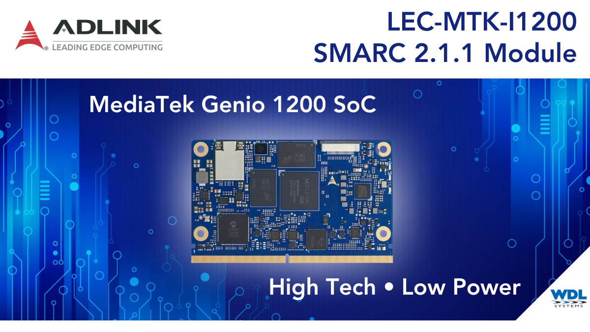 WDL Systems (@wdlsystems) on Twitter photo SMARC module LEC-MKT-I1200 from <a href="/ADLINK_Tech/">ADLINK Technology</a> features MediaTek Genio 1200. Dual GbE, 2x PCIe Gen3, USB 3.0, supports up to 3 cameras, up to 8GB LPDDR4X, up to 256GB UFS. CPU & NPU in one package guarantees high performance & low power consumption.
wdlsystems.com/adlink-lec-mtk…
#EdgeAI SMARC module LEC-MKT-I1200 from <a href="/ADLINK_Tech/">ADLINK Technology</a> features MediaTek Genio 1200. Dual GbE, 2x PCIe Gen3, USB 3.0, supports up to 3 cameras, up to 8GB LPDDR4X, up to 256GB UFS. CPU & NPU in one package guarantees high performance & low power consumption.
wdlsystems.com/adlink-lec-mtk…
#EdgeAI