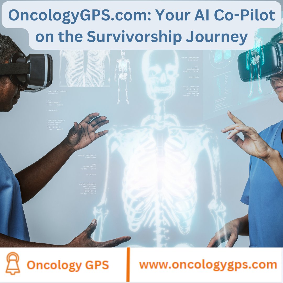 OncologyGPS.com: Your AI Co-Pilot on the Survivorship Journey #AIinOncology #AI #Healthcare #Innovation #oncologygps #oncology #oncologist #AItools #oncologyaitool #Cancer #cancerawareness #cancerpatients #aitoolforcancer #oncologyai #realaitool #aitools