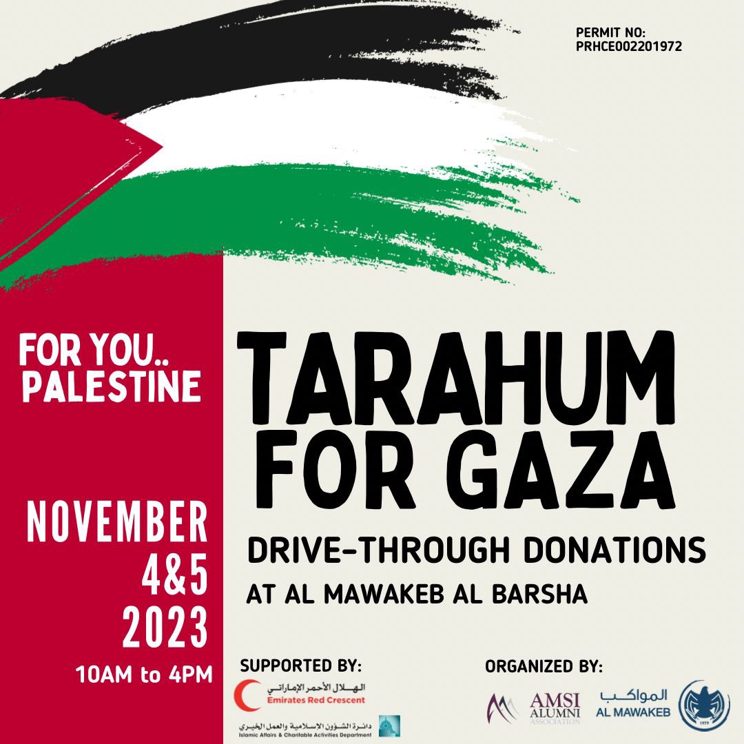 Join us Nov 4 & 5 between 10am & 4pm for a drive-through donation campaign For Palestine…at Al Mawakeb School Al Barsha in Dubai. Thank you @amsialumni for organizing & UAE Red Crescent for supporting.