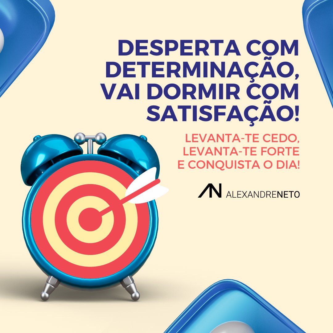 Alex_Neto_An's tweet photo. 🌅💪 "Desperta com determinação, vai dormir com satisfação! 💡

 As manhãs são preciosas, usa-as para investir em ti mesmo e no teu neg��cio. 
Levanta-te cedo, levanta-te forte e conquista o dia! 🌄🚀 

#Sucesso #alexandreneto #alexandrenetogbc #businesscoaching #empreendedores https://t.co/2aoXgyh7Dp