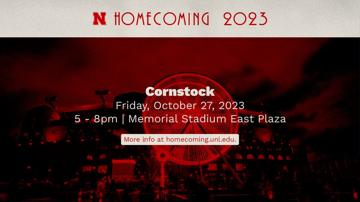 🌽 Cornstock is tonight! 🌽 It will be a memorable evening for Husker fans of all ages. Check out the homecoming parade, enjoy food trucks, ride the Ferris wheel, listen to live music and more! 4 pm – Cornstock opens 6 pm – Parade begins 7 pm – Jester Competition begins