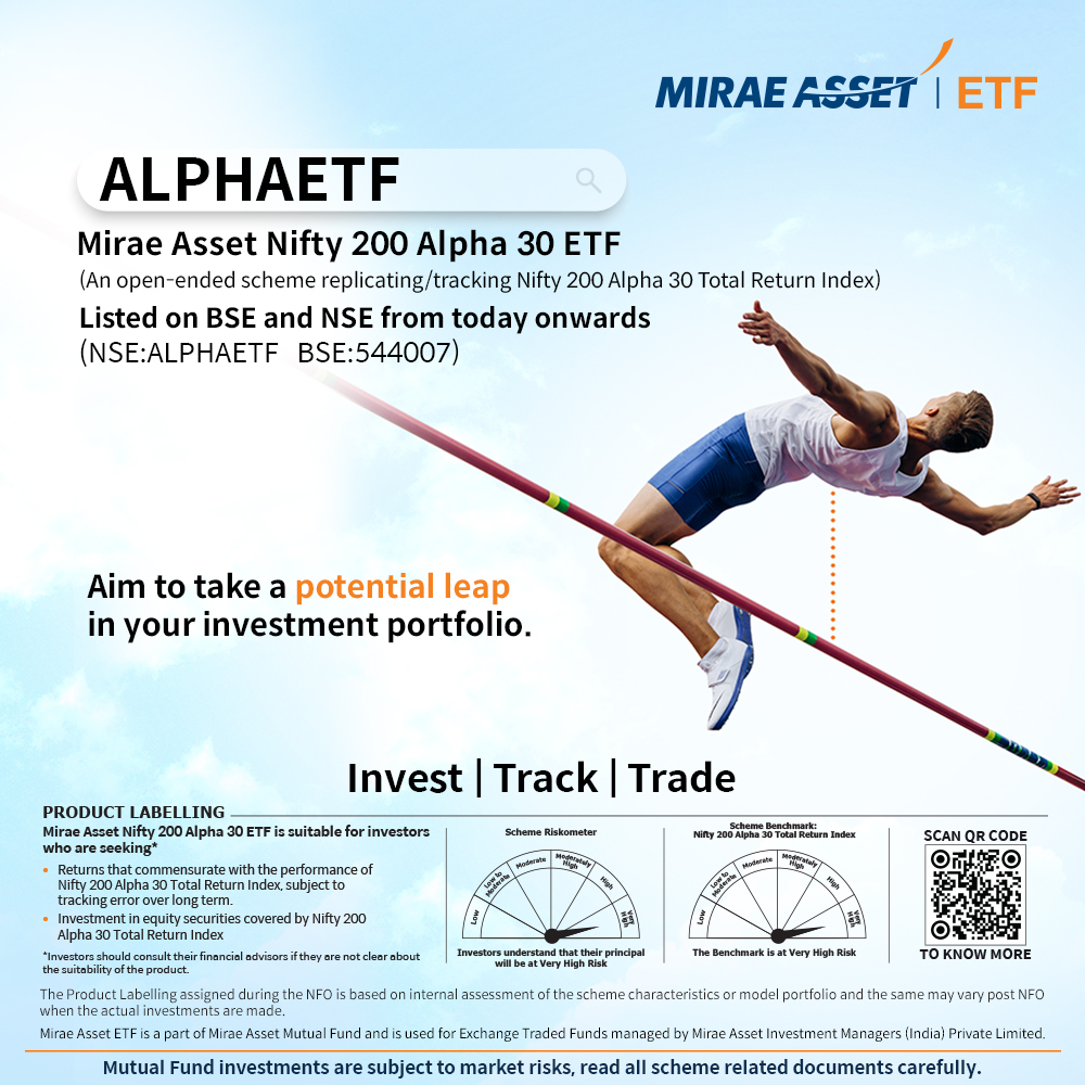 MiraeAsset_IN's tweet photo. Consider adding Mirae Asset Nifty 200 Alpha 30 ETF to your investment portfolio.
Mirae Asset Nifty 200 Alpha 30 ETF Fund is now open for sale and repurchase.
Invest Now - https://t.co/2bjbQjh6pS
#miraeassetmutualfund #miraeasset #mutualfund #newfundoffer #nfo #newfundoffering https://t.co/mTsEpdP3DF