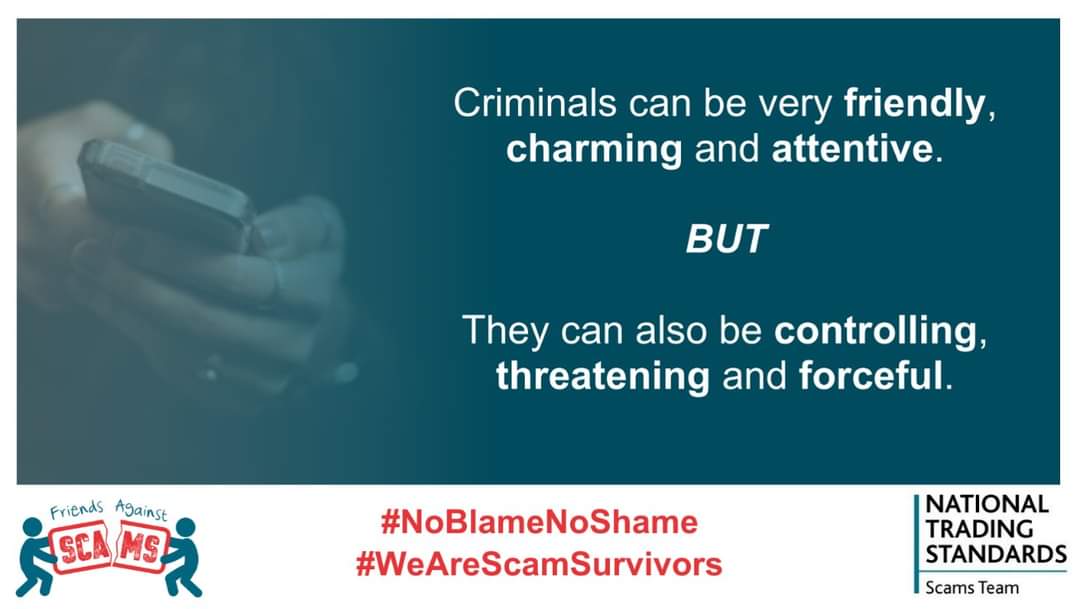 ❓ Did you know criminals use these tactics towards victims of fraud, scams and financial abuse 👇

➡️ Flattery
➡️ Grooming
➡️ Manipulation

Read more here 👇 friendsagainstscams.org.uk/noblamenoshame

#NoBlameNoShame
#WeAreScamSurvivors