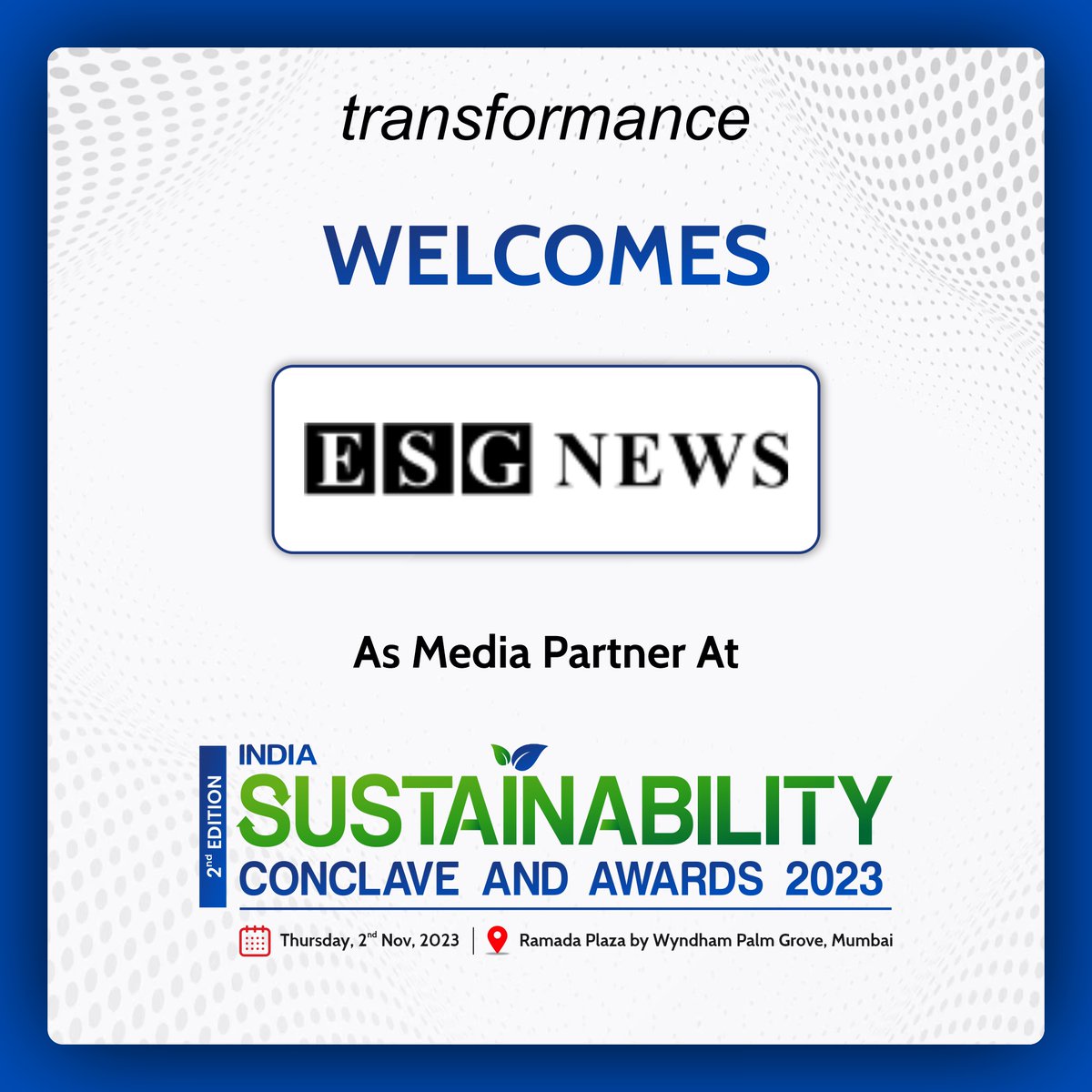 We Welcome <a href="/esgnewsalerts/">ESG News</a> As Our Media Partner

At 2nd Edition India Sustainability Conclave &amp; Awards 2023
On Thursday 2nd November 2023
In Ramada Plaza by Wyndham Palm Grove, Mumbai

Register Now: lnkd.in/dj6UmWyw

#sustainability #conclave #esg #environment #governance