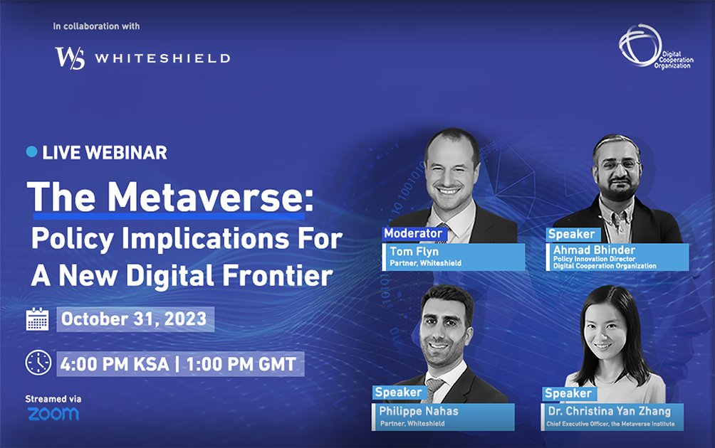 Join our webinar hosted in collaboration with the Digital Cooperation Organization <a href="/dcorg/">Digital Cooperation Organization</a>.
Don't miss this chance to explore the current &amp; future realm for the metaverse &amp; its impact on policies.
Register here: bit.ly/45Q4luq

#Metaverse #ESG #PublicPolicy #The_DCO_Space