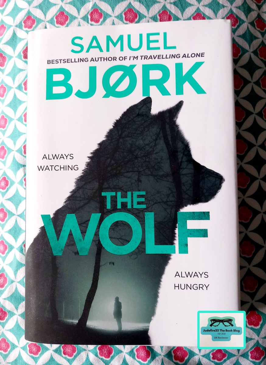 Next read for a #BlogTpur is #TheWolf by #SamuelBjork published by #Bantam on 2.11.2023...its absolutely gripping! #NordicNoir #BookTwitter #BookBlogger #BookReviewer