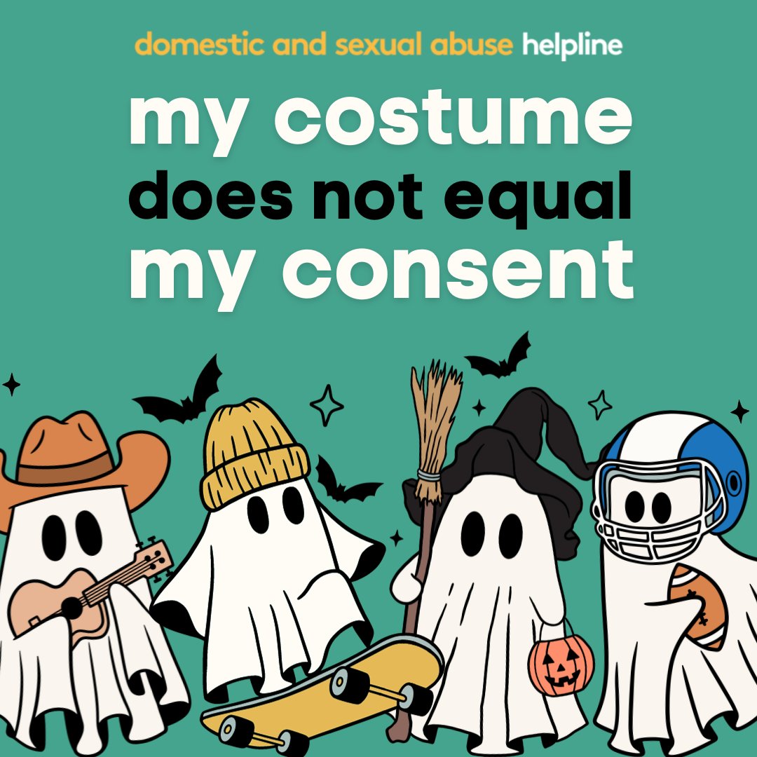 Your costume is your choice, but CONSENT isn't! Celebrate Halloween in a way respectful to everyone. Costumes are NOT an invitation for unwanted advances. 👻🧚‍♂️ If you have been impacted by domestic or sexual abuse please reach out. 💛🖤 📞0808 802 1414 🌐dsahelpline.org