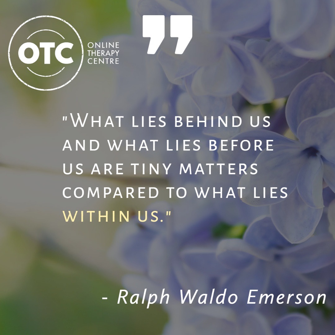 'What lies behind us and what lies before us are tiny matters compared to what lies within us.' - Ralph Waldo Emerson
#OnlineTherapyCentre #psychologistontario #psychotherapistontario #whatlieswithin #wellness #inspirationFridays