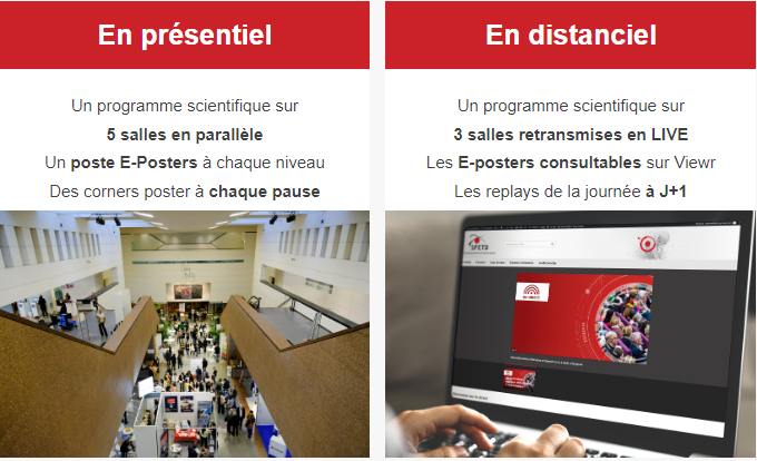 Depuis 2021 la SFETD vous propose ses congrès au format hybride !

Quel que soit le format choisi vous aurez accès à l’issue du congrès à l’intégralité des replays jusqu’au 31 décembre 2023 et à tous les enregistrements "Son + PPT" des 2 salles non retransmises.
