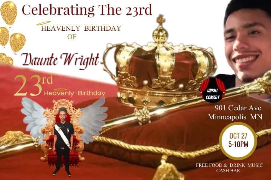 #MN, Come out today and support 
#DaunteWright's Family, on his 23rd Heavenly Birthday. 🕊