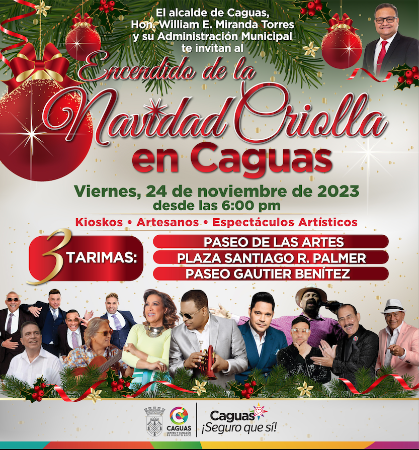 caguasgovpr's tweet photo. El alcalde William Miranda Torres te invita al Encendido de la Navidad Criolla. Te esperamos el viernes, 24 de noviembre desde las 6:00 p.m. en la Plaza Santiago R. Palmer, el Paseo Gautier Benítez y el Paseo de las Artes.
#Caguas #VisitaCaguas #SeguroQueSi #EncendidoDeNavidad https://t.co/I1Xc2oguIB