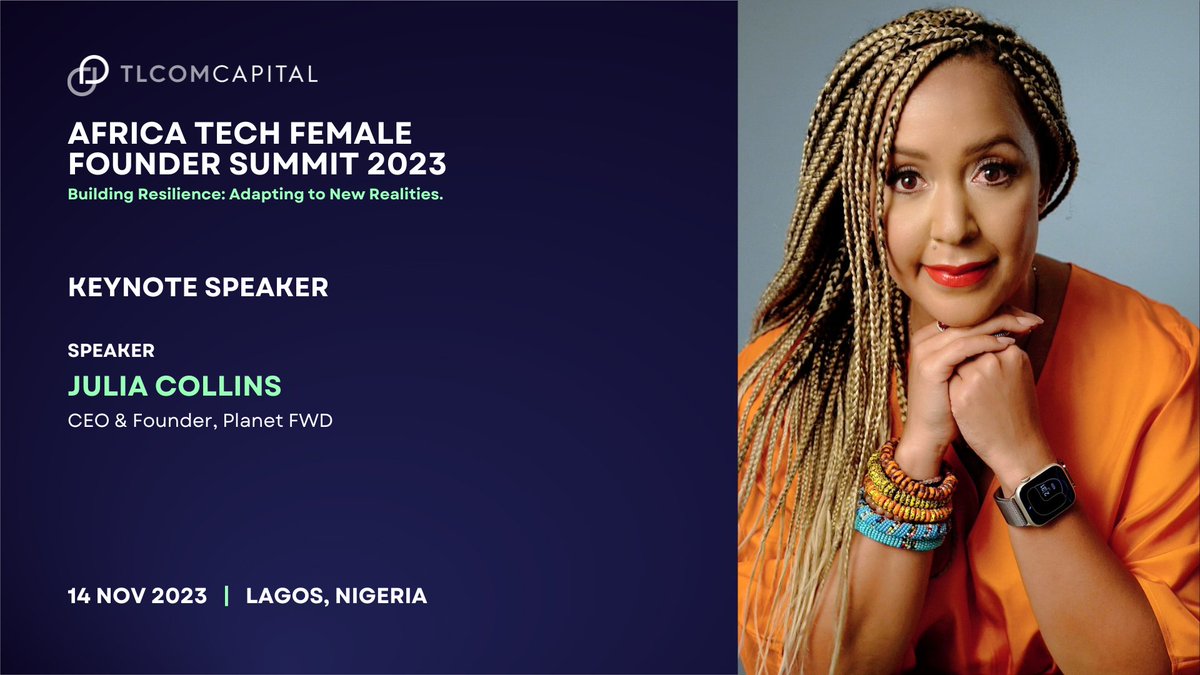 TLCOMCapital's tweet photo. Thrilled to have @JuliaCollins, Founder and CEO #PlanetFWD at the 5th Africa Tech Female Founder Summit in Lagos, Nigeria on 14th November.
Register here: https://t.co/hDxJyeJrlC
#tlcomfemalefounder23 #femalefounders #africatech https://t.co/BNWdResH9t