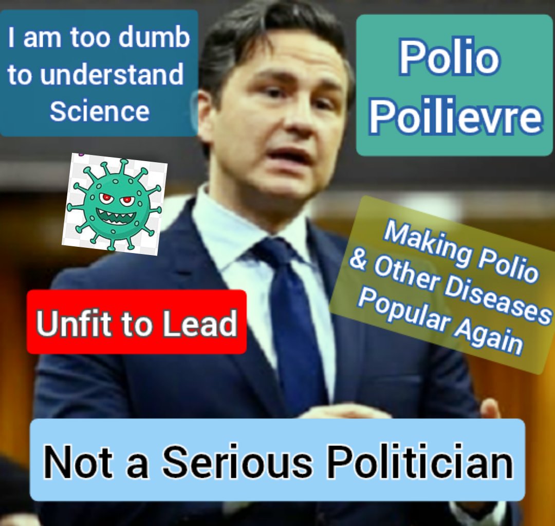 @darbyTL #PolioPoilievre
#NeverVoteConservative 
#StopStupidity
#StopPoilievre