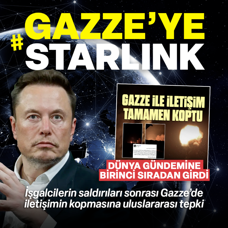 yenisafak's tweet photo. Filistin Telekomünikasyon Şirketi, İsrail'in Gazze'ye yönelik yoğun saldırıları nedeniyle iletişim hizmetlerinin tamamen kesildiğini duyurdu.

Sosyal medyada kullanıcılar, Starlink uydularıyla internet erişimi sağlayan Elon Musk'a çağrı yaptı. #starlinkforgaza