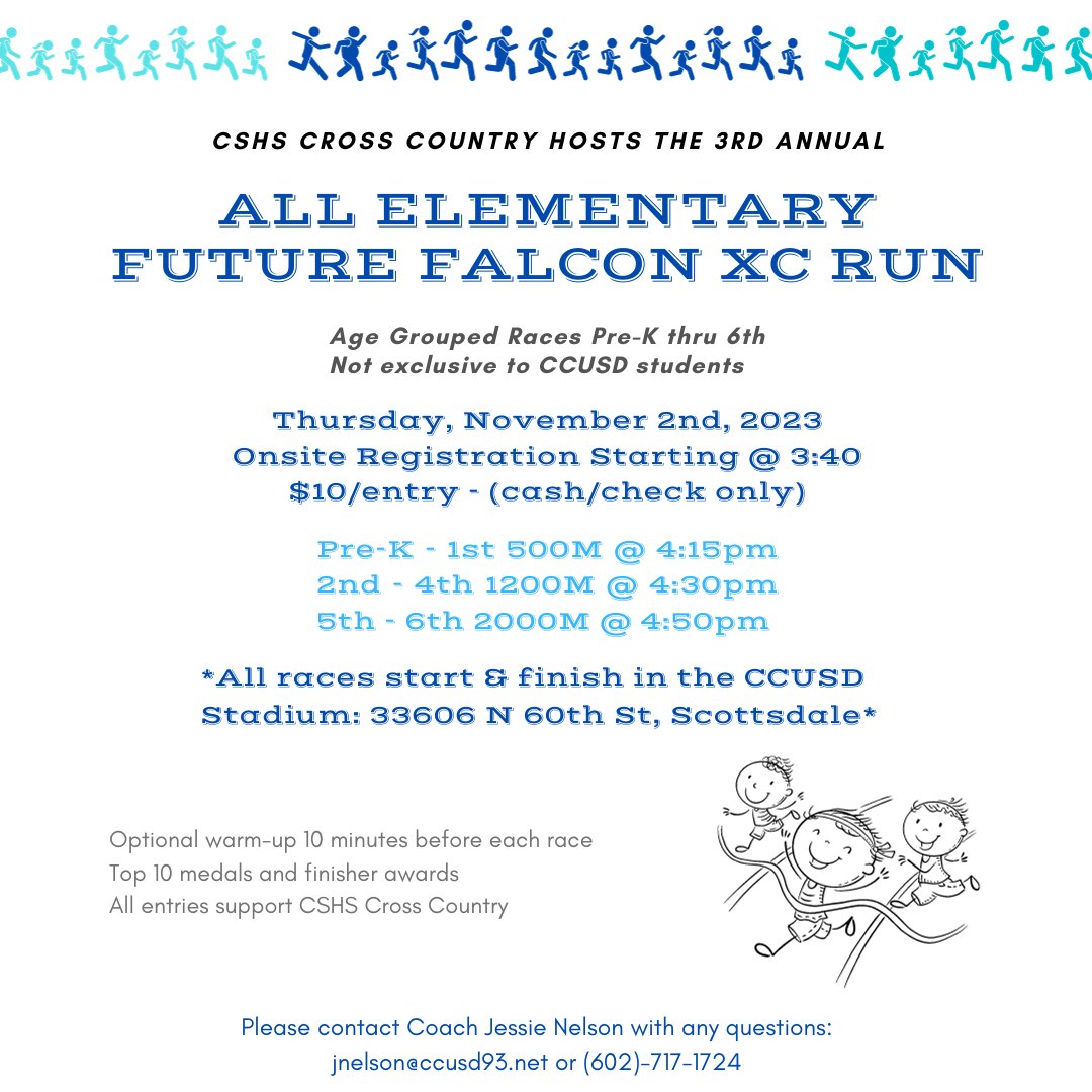Calling all Future Falcons! CSHS XC is hosting its 3rd annual All Elementary XC Run next Thurs, 11/2 @ Falcon Field! This event is open to Pre-K thru 6th grade w/ entry fees going to support the CSHS Cross Country program. Register on-site that day beginning at 3:40pm. $10/entry