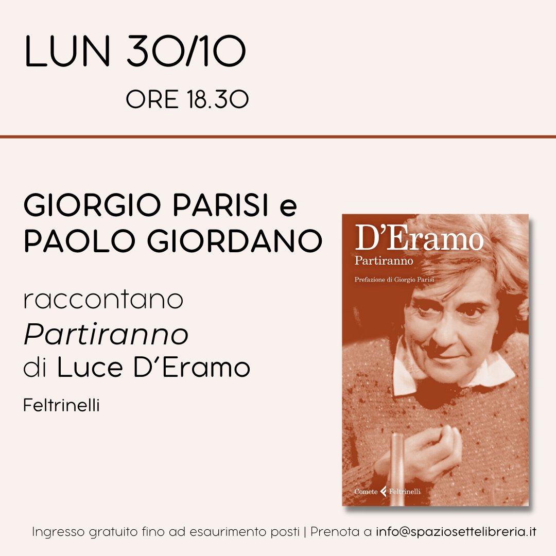 Lunedì ❤️❤️
Giorgio Parisi 🏆e <a href="/paologiordano/">Paolo Giordano</a> alla Libreria Ubik Spazio Sette, a Via dei Barbieri #Roma 
📚 insieme per "Partiranno" di Luce D'Eramo <a href="/feltrinellied/">Feltrinelli Editore</a> 

30 ottobre 18:30