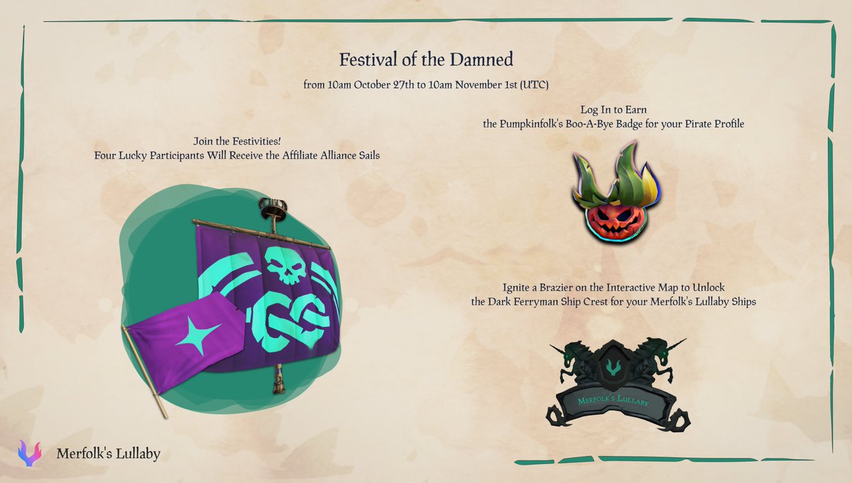 Time to hail the Ferryman 🎉

Join the festivities on Merfolk's Lullaby by lighting braziers &amp; seizing awesome rewards. Four lucky participants will win Affiliate Alliance Sails! You can also claim the Dark Ferryman ship crest for your Merfolk's Lullaby ships &amp; a spooky badge 👻