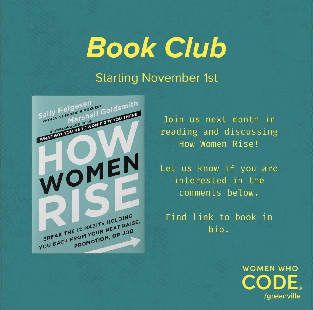 WWCodeGville's tweet image. Join a group of us in Book Club next month reading How Women Rise!

We are still hashing out the details, but let us know in the comments if you&apos;re interested: we can share details with you

Find the link to the book in bio
#wwcodegvl #bookclub #howwomenrise #womensupportingwomen