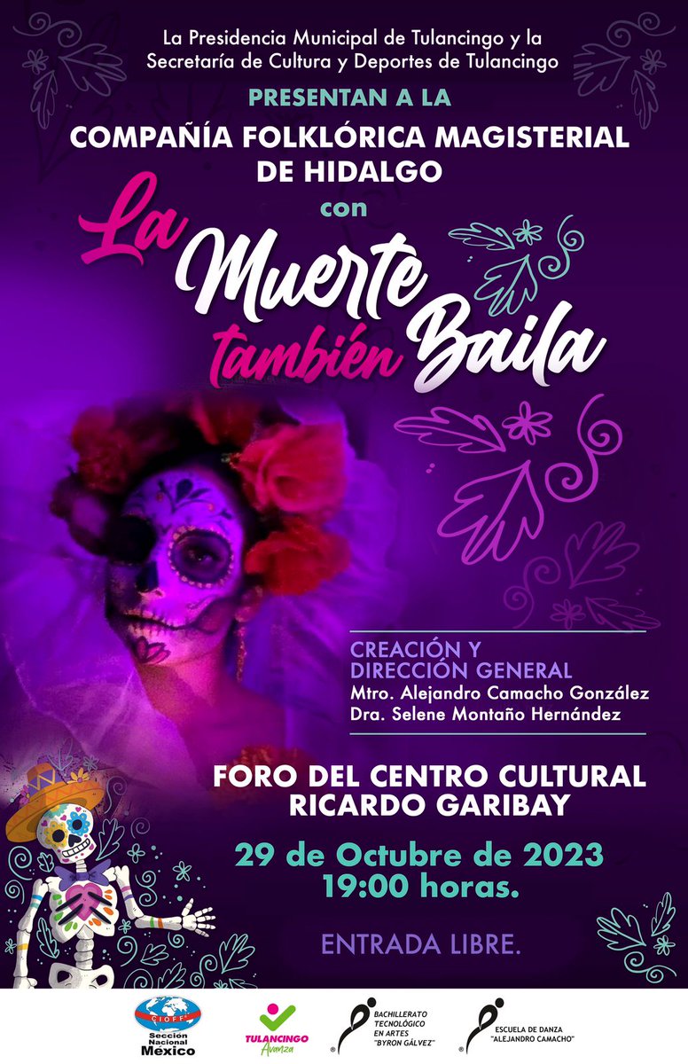 brenda1victoria's tweet photo. Los esperamos este Domingo 29 de Octubre para deleitarse con nuestro programa de "LA MUERTE TAMBIEN BAILA" de la Compañía Folklórica Magisterial de Hidalgo 💀🌸💃🕺

📍Foro del Centro Cultural Ricardo Garibay
🕖 19:00hrs
🎟️Entrada Libre

#Tulancingo @TulancingoMpio
@PERIODICORUTA https://t.co/pcRRj7qNf9