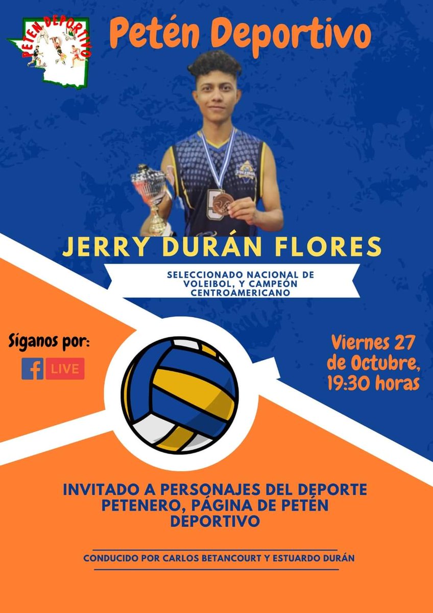 AngelStuardo's tweet photo. Petén Deportivo en su segmento Personajes del Deporte Petenero presea JERRY DURÁN FLORES, Seleccionado Nacional Sub 23 de Voleibol y recientemente Campeón Centroamericano.
Viernes 27 octubre, 19:30 horas. https://t.co/t4Bz92FQid