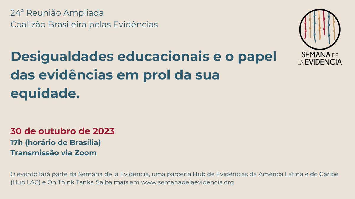 evidencialatam's tweet photo. 💡Dia 30 (segunda) às 17h (Horário de brasília), a Coalizão Brasileira pelas Evidências vai trazer um rico diálogo sobre desigualdades educacionais e o papel das evidências em prol da sua equidade.

📆Transmissão via Zoom: https://t.co/pWndmmGlqC 
#SemanadelaEvidencia https://t.co/yLDl5FhQMM