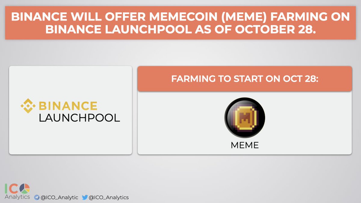 ICO_Analytics's tweet photo. Binance will offer @memecoin $MEME farming on Binance Launchpool as of Oct 28. Users will be able to stake BNB, TUSD and FDUSD to farm MEME tokens over 30 days. 2% (1.38B MEME) of the total token supply to be offered (80% of the tokens for BNB stakers).
https://t.co/qQkzAguXPO https://t.co/XEiqs9MpmB