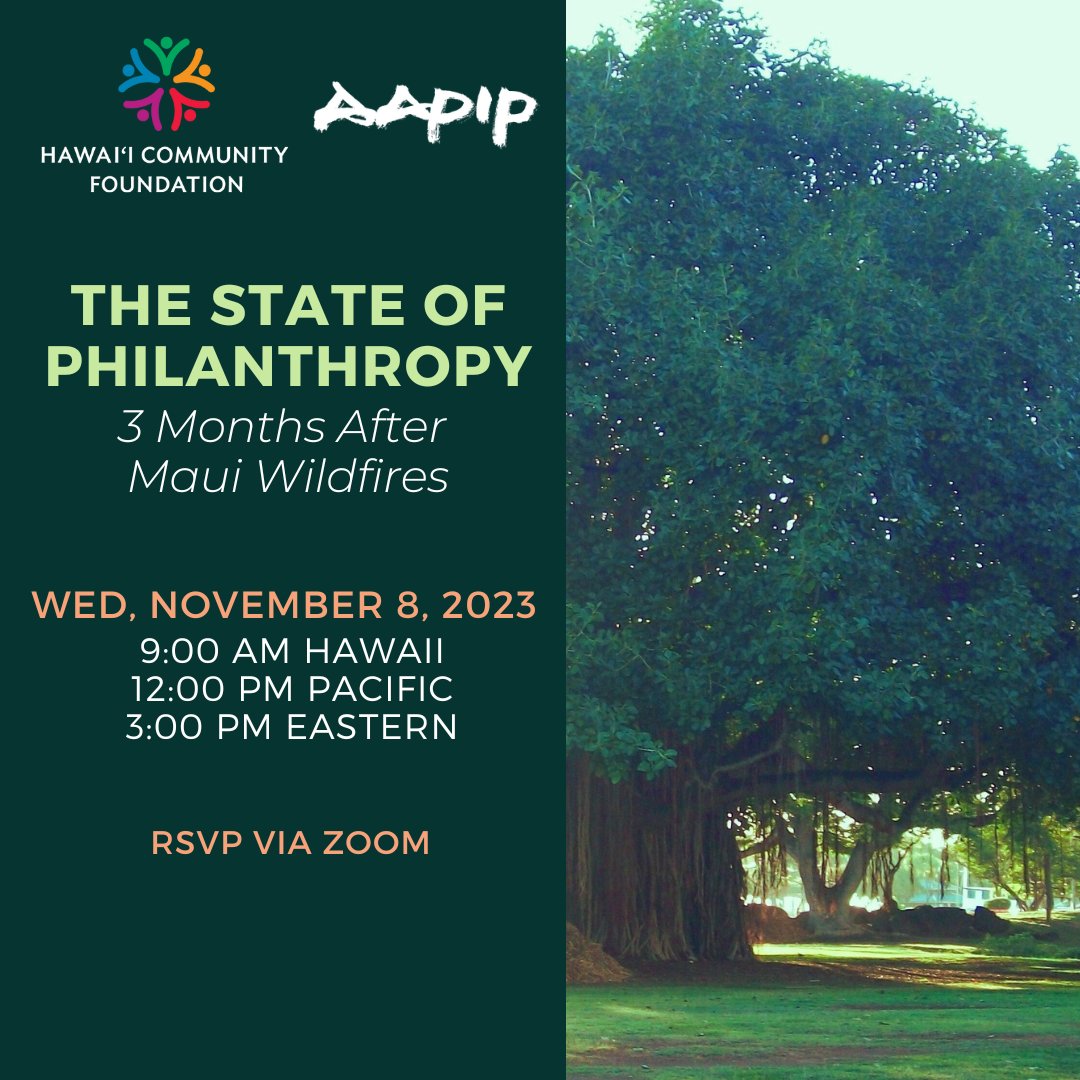 After the devastating wildfires in Maui, how is philanthropy responding, and what more needs to be done?

Join us on Wednesday, November 8th for this special webinar between AAPIP &amp; Hawaii Community Foundation ➡️ ow.ly/X59e50Q1iuG

#MauiStrongFund #Maui