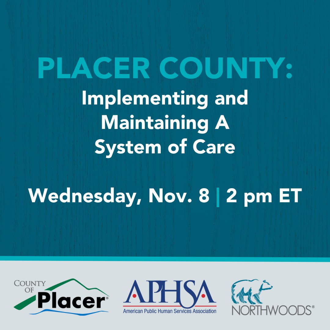 TeamNorthwoods's tweet photo. Excited for our upcoming webinar with @APHSA1 &amp; @PlacerCA! Join us on 11/8 to hear how panelists are collaborating to maintain the county's system of care model, while also working to evolve based on the needs of their community. Details and register: https://t.co/fnwHGsa9z5 https://t.co/Fr2qANtn4u