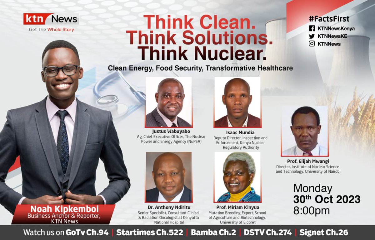 KTNNewsKE's tweet photo. Join us on 30th Oct 2023, as we learn about Nuclear Science and Technology; its application, and its benefits
#NuclearScienceWeek
#EnergyAwarenessMonth
#FoodSecurityMonth
#BreastCancerAwarenessMonth https://t.co/zAdYHnhxmv