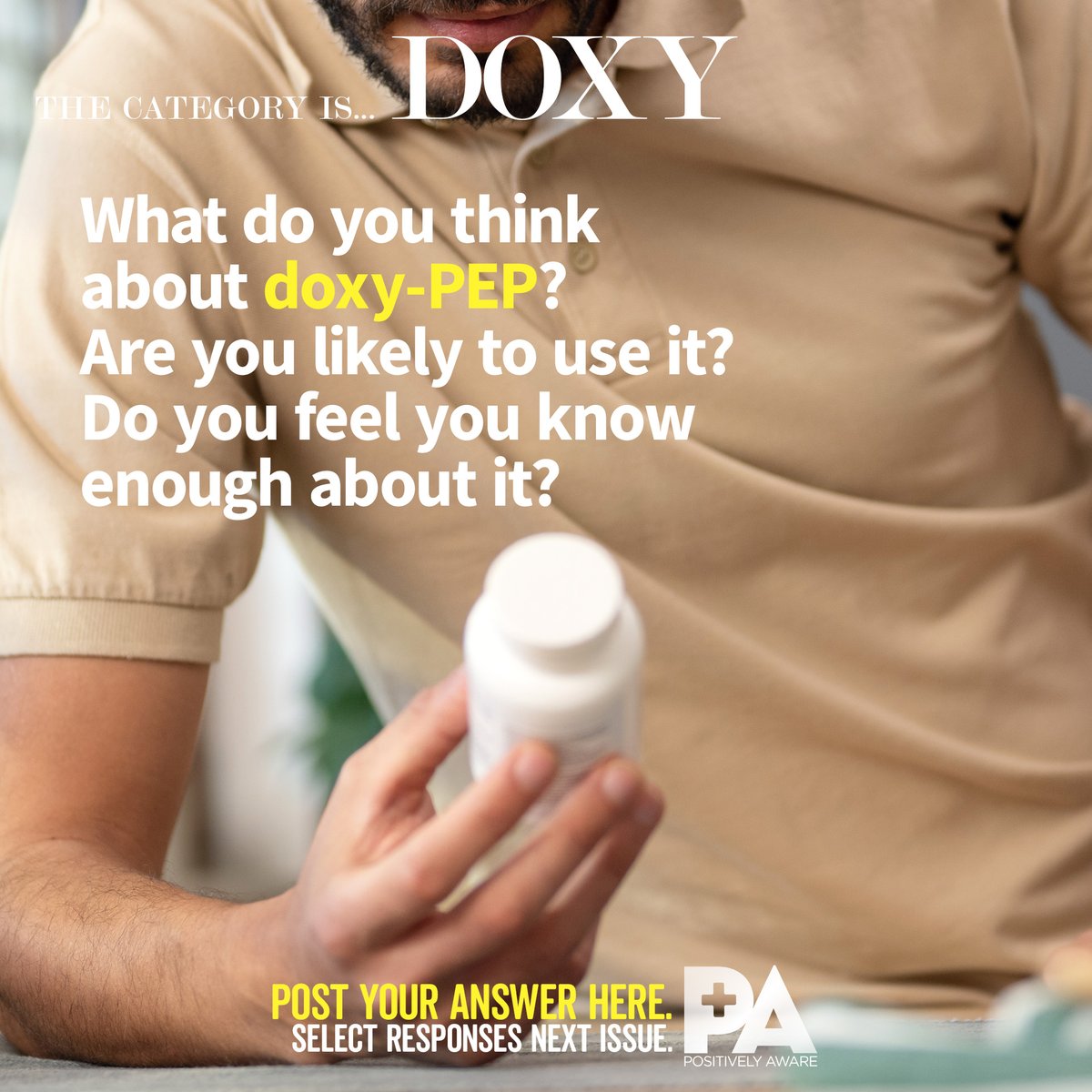 The oral antibiotic doxycycline has been shown to reduce sexually transmitted infections by two-thirds in MSMs when taken within 72 hours. @PosAware magazine wants to know: What do you think about doxy-PEP? Do you feel you know enough about doxy-PEP? Are you likely to use it?