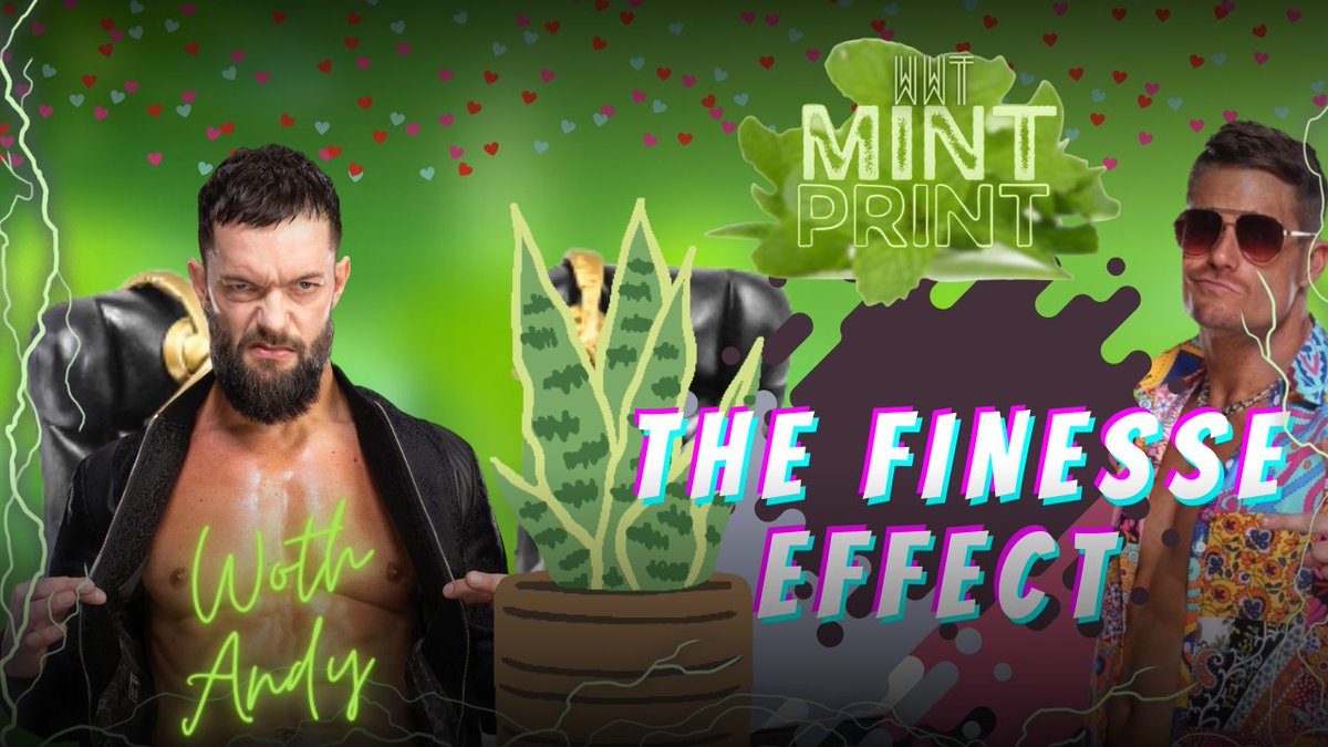 WWTEfed's tweet photo. Today's returning episode of WWT #MintPrint opens up with the Finesse Effect (hosted by @Finesse30000 ) with special guest, the returning from injury @Livin4Balor ! https://t.co/O3zxXKPOC3