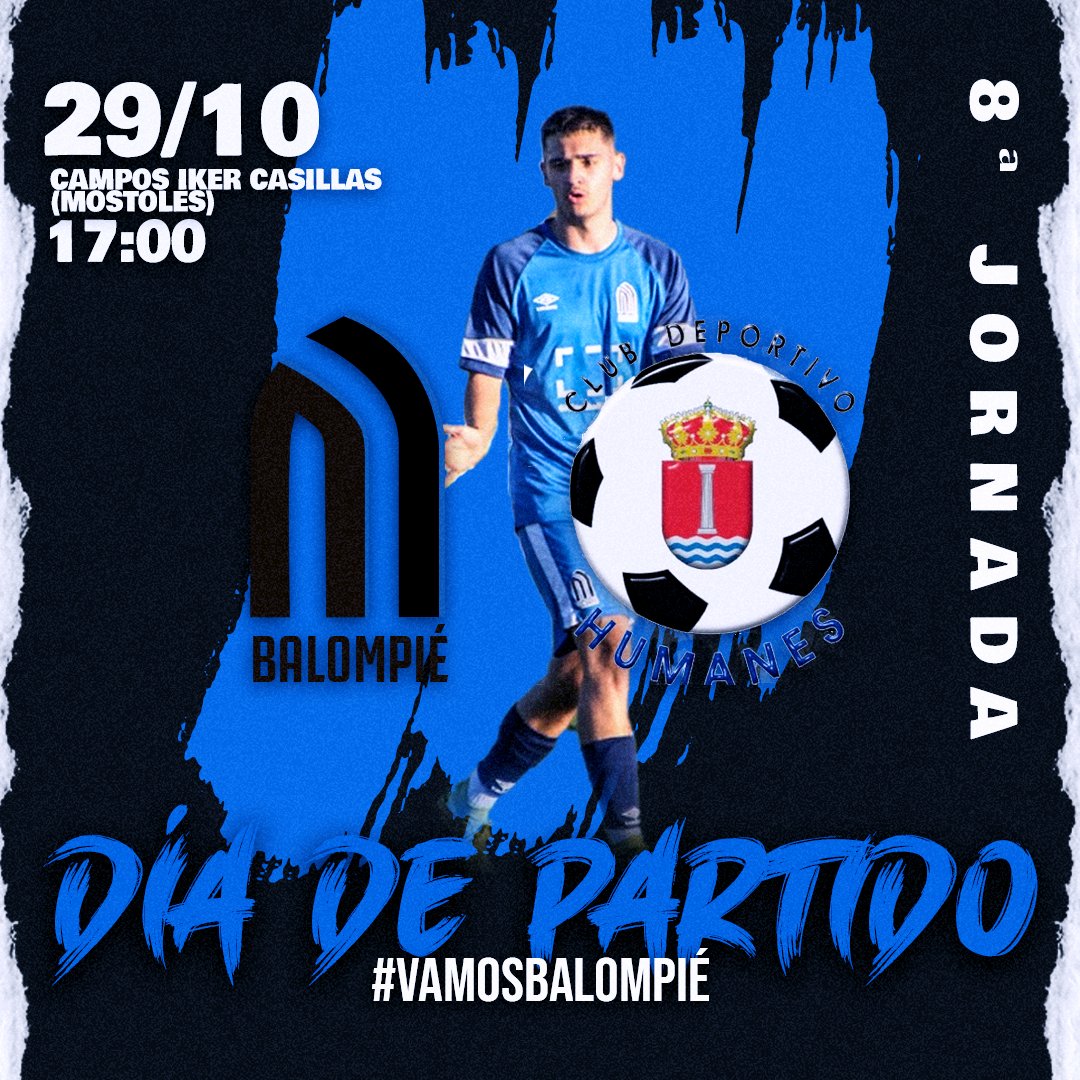 mostbalompie's tweet photo. #DÍADEPARTIDO

¡En busca de los primeros tres puntos bajo el mando de Paco del Saz!

Nuestro primer equipo se enfrentará al CD Humanes

🗓Domingo 29 de octubre
📍Campos de fútbol Iker Casillas
🕛17:00

#VamosBalompié https://t.co/et20O8GLVl