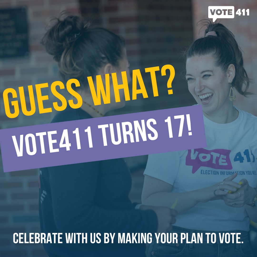 Happy birthday to us! 🎂🥳

Our birthday wish is for voters to have their voting plans before casting their ballots! Head to VOTE411.org to make your plan to vote! 🗳️