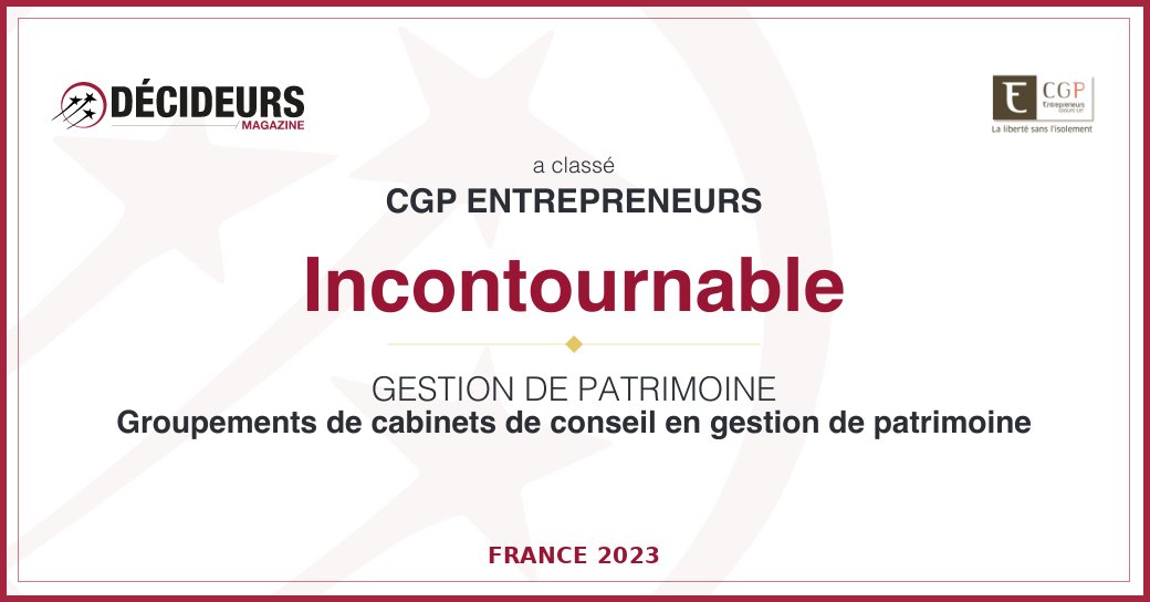 🏆 <a href="/CGP_Entr/">CGP Entrepreneurs</a> est de nouveau classé parmi les principaux groupements de cabinets de conseil en #GestionDePatrimoine par Décideurs Magazine, cette fois dans la catégorie "Incontournables".   

 #CGP #conseil #CGPI