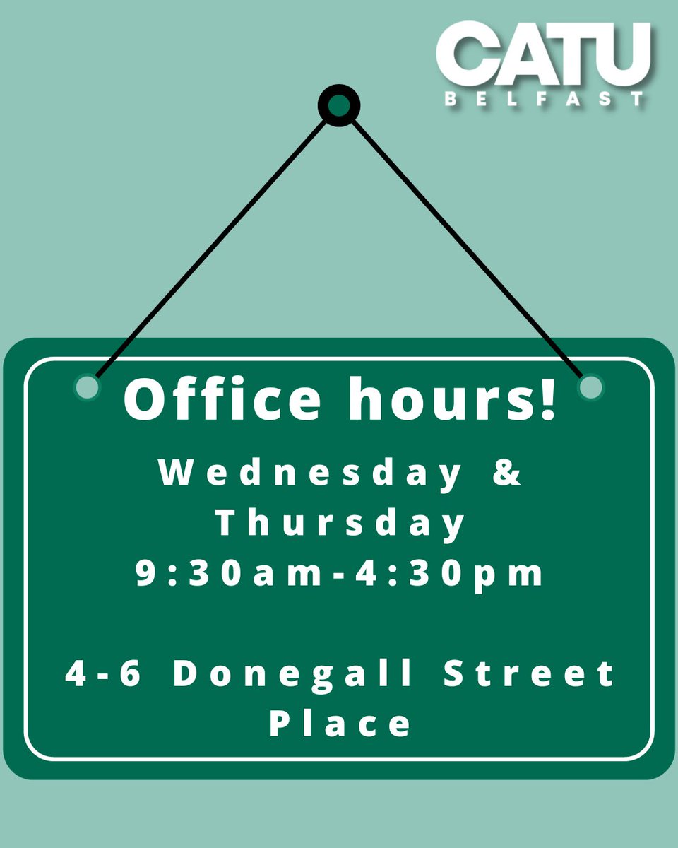 CATU Belfast now has office premises in the city centre of Belfast.

Address: Belfast Unemployed Resource Centre, 4-6 Donegal Street Place, BT1 2FN
Office Hours: 9.30-4.30pm Wed &amp; Thurs

Contact: 028 9096 1111 (ask for CATU)
Whatsapp: 07548340253
Email:  conal@catuireland.org