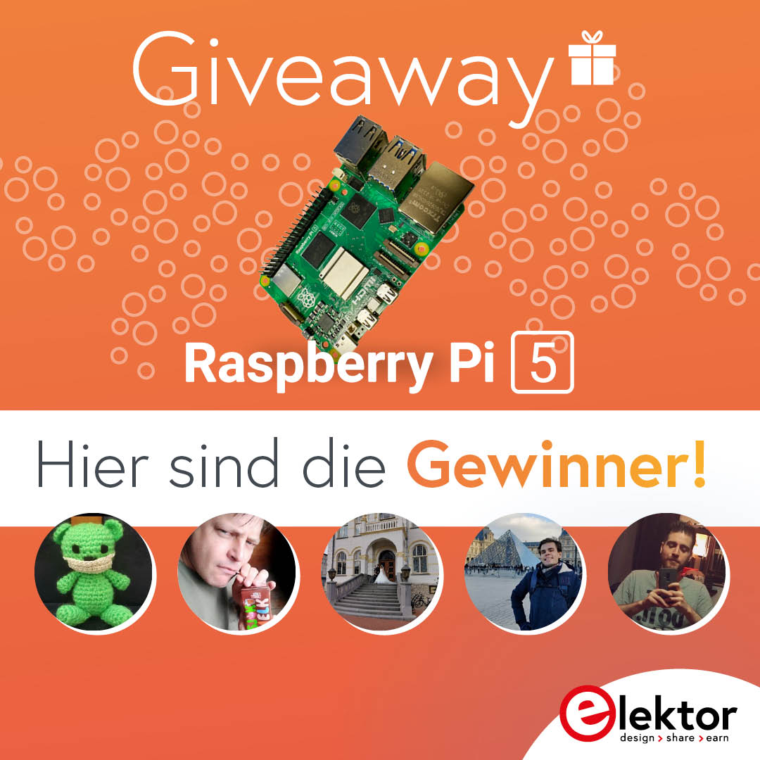 We want to extend our heartfelt gratitude to all of you for your incredible enthusiasm!
Every one of the winners has won a new Raspberry Pi 5 Board!
🎉And the winners are
Hans Stuetz
Niels Wetzels
Balthazar Deliers 
George Onji 
RaabinatorCr
#elektor #Raspberrypi #RaspberryPi5