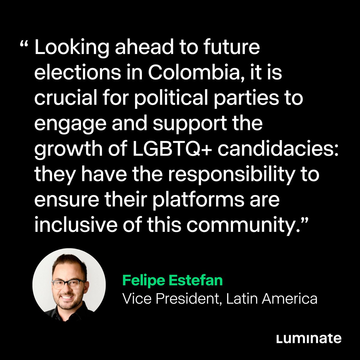 As we approach the 2023 local elections in Colombia this Sunday, our @FelipeEstefan reflects on the importance of increasing the political representation of the LGBTQ+ community: luminategroup.co/46NaTvo