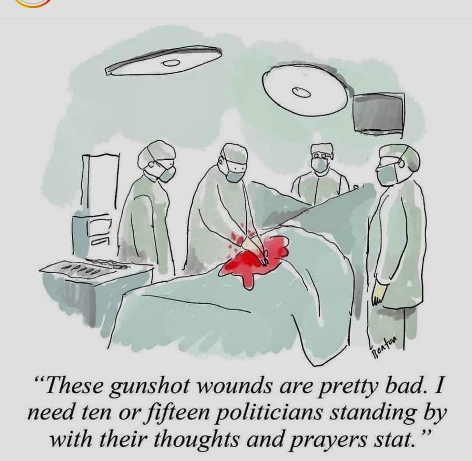 Prayers 
Are supposed to be followed by action. 

I don’t think people are reallllllly reading that Book between the lines- or at all. 

#stopgunviolence
#helpeachother

- politicians accountableOBJECTIVE ACTION

Leave the praying and hope to The People. But show me action.