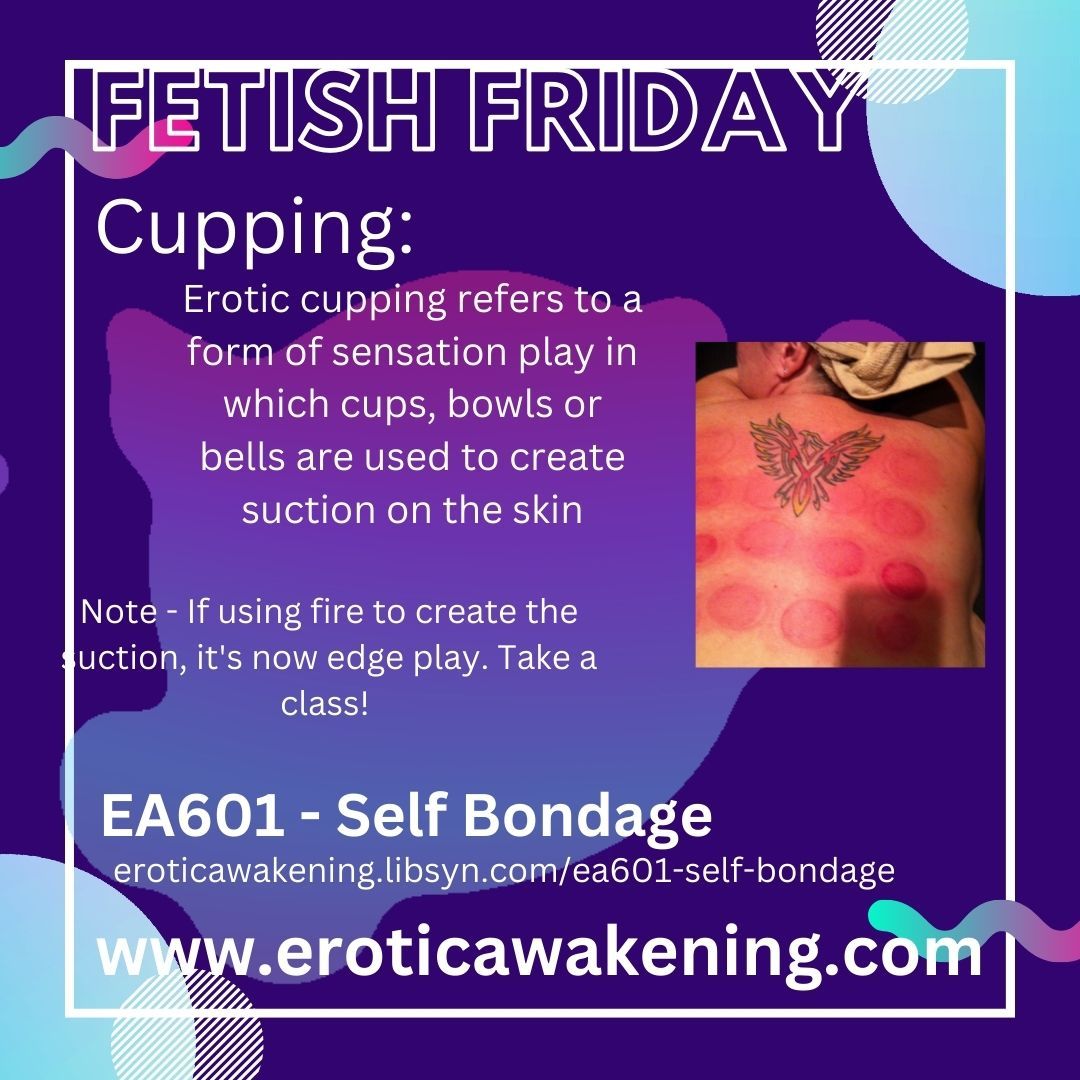 dananddawn's tweet photo. Fetish Friday - Cupping. https://t.co/j2AJcVLAqI #fetishfriday #cupping #firecupping #fetish #kinkyshit #powerexchange #polyamory #domsub #bdsm #kinkyplay #podcast #eroticawakeningpodcast https://t.co/LyJt3zG8Sw