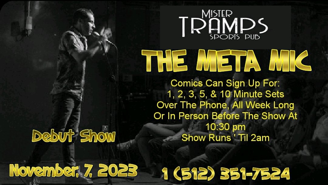 AymacZeta's tweet photo. NEW AUSTIN, #ATX MIC
#openmiccomedy #openmiccomedian #TexasComedian #atxopenmic #openmicatx #atx #austint3xas #mistertrampssportspub @THEMETAMIC_ATX https://t.co/95bZq0SMTj