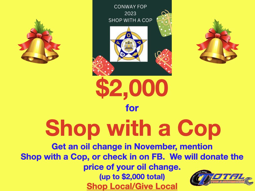 TotalTire_Auto's tweet photo. Come by in November to help us raise money for the @ConwayPolice Shop with a Cop charity!! https://t.co/LCqyu4c4Pq